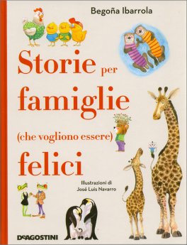 Storie per Famiglie (che vogliono essere) Felici — Libro - 1