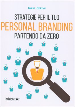 Strategie per il Tuo Personal Branding Partendo da Zero — Libro - 1