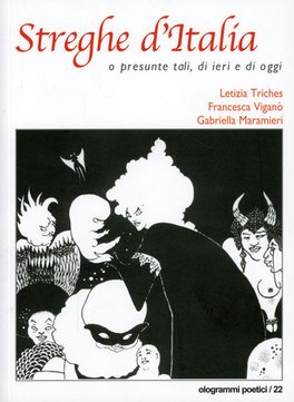Streghe d'Italia o Presunte Tali, di Ieri e di Oggi  — Libro - 1