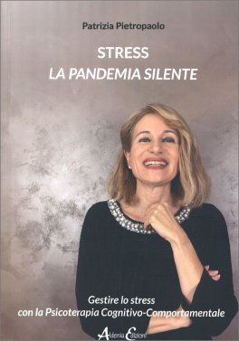 Stress: la Pandemia Silente — Libro - 1