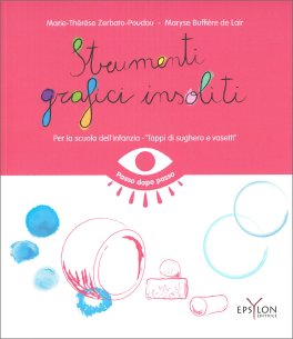 Strumenti Grafici Insoliti - Tappi di Sughero e Vasetti — Libro - 1