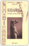 SUD AFRICA: il mondo in un solo paese
