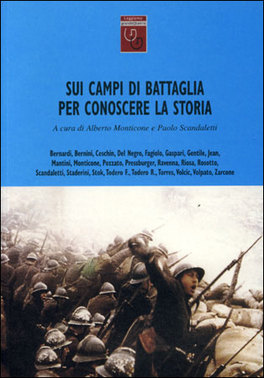 Sui Campi di Battaglia per Conoscere la Storia