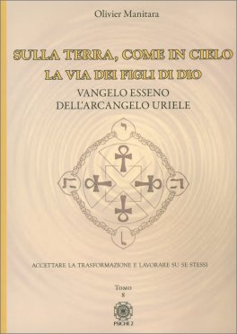 Sulla Terra, Come in Cielo - La Via dei Figli di Dio — Libro - 1