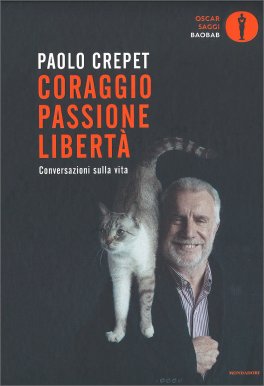 Coraggio, Passione, Libertà — Libro - 1