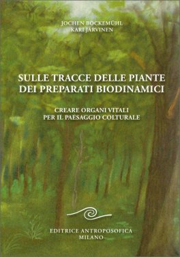 Sulle Tracce delle Piante dei Preparati Biodinamici — Libro - 1