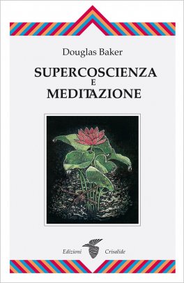 Supercoscienza e Meditazione — Libro - 1