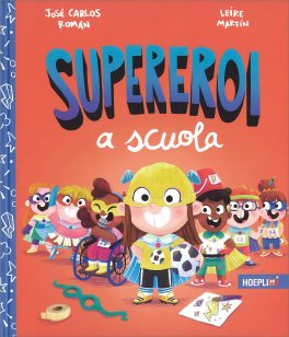 Supereroi a Scuola — Libro - 1