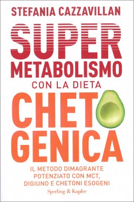 Supermetabolismo con la Dieta Chetogenica