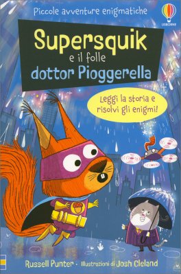 Supersquik e il Folle Dr.Pioggerella — Libro - 1