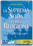La suprema sfida per la religione 
