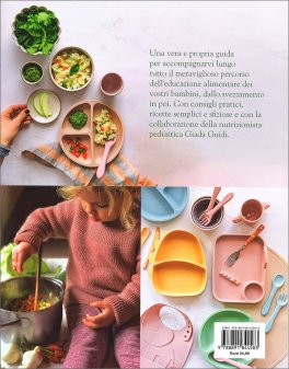 Svezzamento per Tutti i Gusti - Ricettario Green per Tutta la Famiglia — Libro - 2