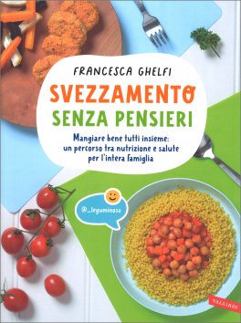 Svezzamento Senza Pensieri — Libro - 1