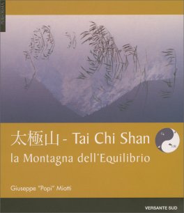 Tai Chi Shan -  La Montagna dell'Equilibrio — Libro - 1