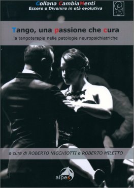 Tango, una Passione che Cura — Libro - 1