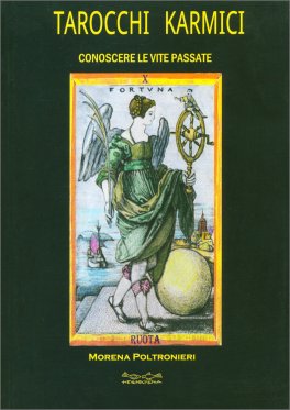 Tarocchi Karmici - Conoscere le Vite Passate — Libro - 1