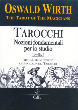 Tarocchi - Nozioni Fondamentali per lo Studio — Libro - 1