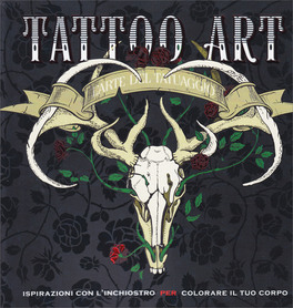 Tattoo Art - L'Arte del Tatuaggio — Libro - 1
