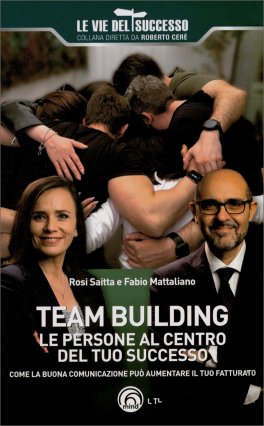 Team Building - Le Persone al Centro del Tuo Successo — Libro - 1