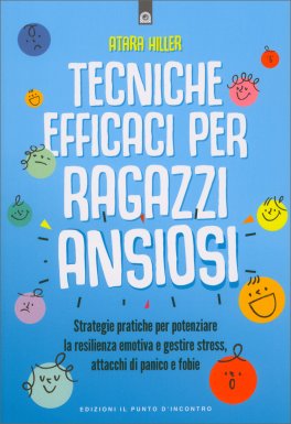 Tecniche Efficaci per Ragazzi Ansiosi — Libro - 1
