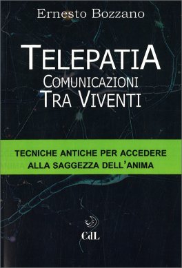 Telepatia: comunicazioni tra viventi — Libro - 1