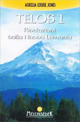 Telos Vol. 1 - Rivelazioni dalla Nuova Lemuria — Libro - 1