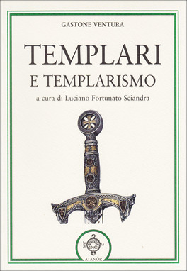 Templari e Templarismo  — Libro - 1