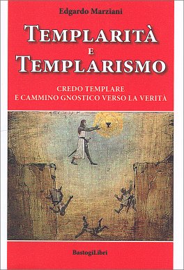 Templarità e Templarismo — Libro - 1