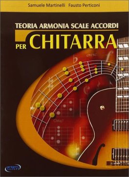 Teoria, Armonia, Scale, Accordi per Chitarra — Libro - 1