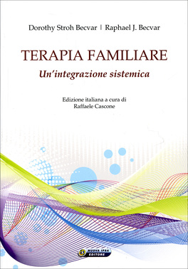 Terapia Familiare - Un'Integrazione Sistemica — Libro - 1