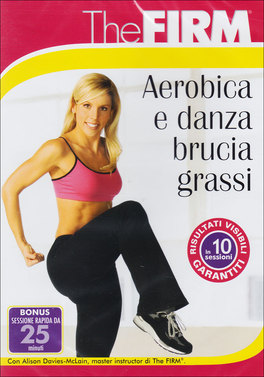 The Firm: Aerobica e Danza Brucia Grassi 