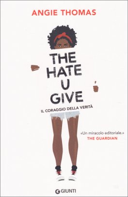 The Hate U Give - Il Coraggio della Verità — Libro - 1