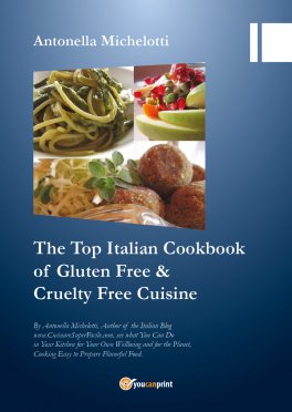The Top Italian Cookbook of Gluten Free & Cruelty Free Cuisine — Libro - 1