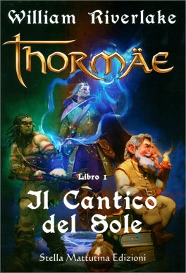 Thormae -  Il Cantico del Sole - Libro I° — Libro - 1