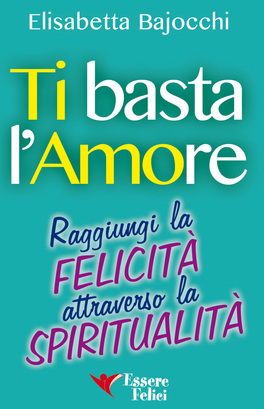 Ti Basta l'Amore — Libro - 1