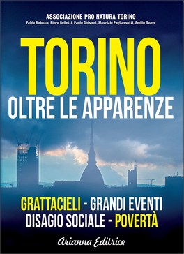 Torino: oltre le apparenze