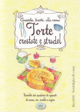 Torte, Crostate e Strudel — Libro - 1