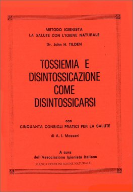 Tossiemia e Disintossicazione come Disintossicarsi — Libro - 1