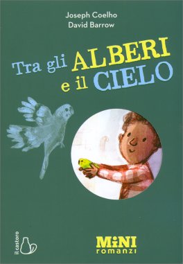 Tra gli Alberi e il Cielo — Libro - 1