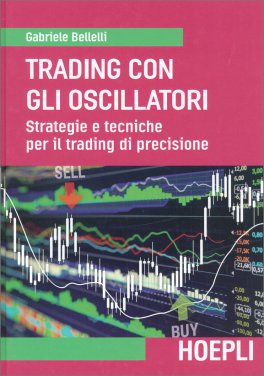 Trading con gli Oscillatori — Libro - 1