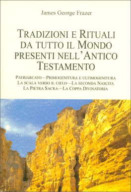 Tradizioni e Rituali da Tutto il Mondo Presenti nell'Antico Testamento — Libro - 1