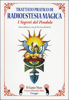 Trattato Pratico di Radioestesia Magica