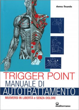 Trigger Point - Manuale di Autotrattamento — Libro - 1