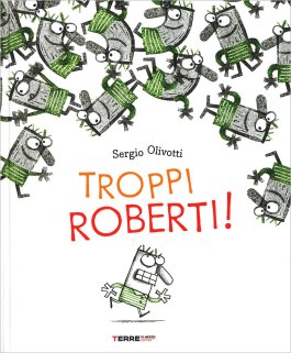 Troppi Roberti! — Libro - 1