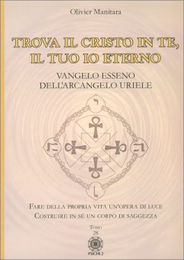 Trova il Cristo in Te, il Tuo Io Eterno — Libro - 1