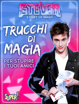 Trucchi di Magia per Stupire i tuoi Amici - Steven Street of Magic — Libro - 1