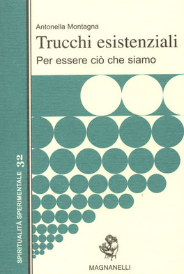 Trucchi Esistenziali  — Libro - 1