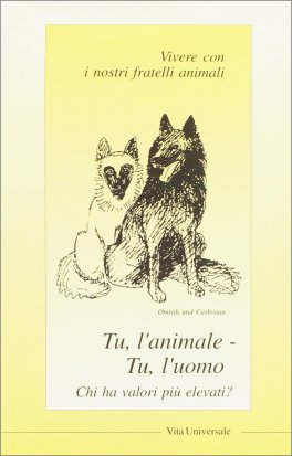 Tu l'Animale, Tu l'Uomo — Libro - 1