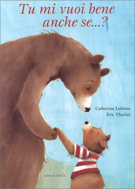 Tu Mi Vuoi Bene anche Se...? — Libro - 1