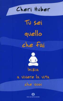 Tu sei Quello che Fai  — Libro - 1